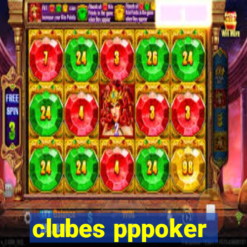 clubes pppoker